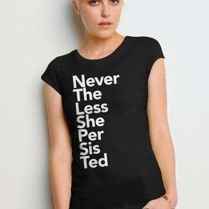 Nevertheless She Persisted Graphic Tee